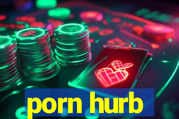 porn hurb